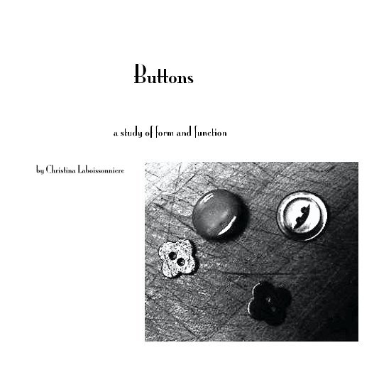View Buttons by Christina Laboissonniere