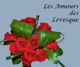 Les Amours des Levesque book cover