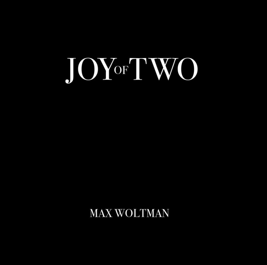 Visualizza Joy of Two di Max Woltman
