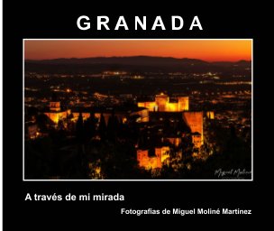 Granada a través de mi mirada book cover