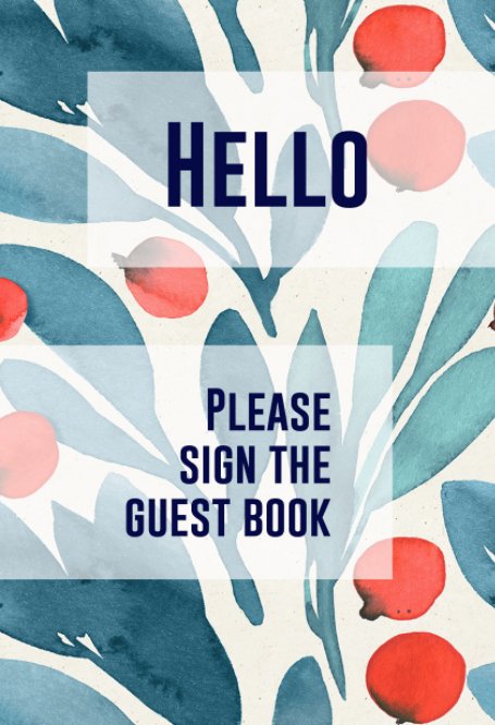 Ver Hello, Please Sign the Guest Book por A. Vastardis