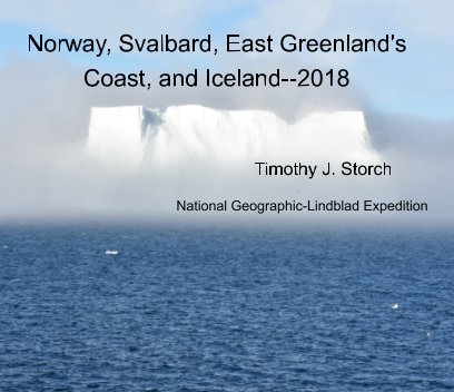 Norway, Svalbard, Iceland and Greenland's East Coast--2018 book cover