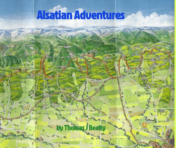 View Alsatian Adventure by Thomas J Beatty