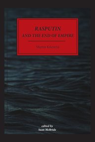 Rasputin and the End of Empire book cover