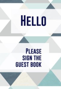 Hello, Please Sign the Guest Book book cover