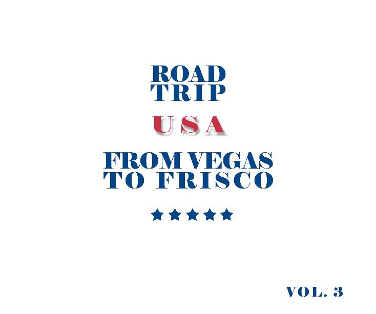 View Road trip USA From Vegas to Frisco by Som Inthavong