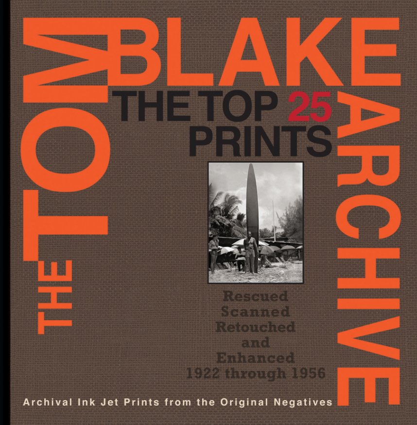The Top 25 Prints from The Tom Blake Archive nach Spencer Croul anzeigen