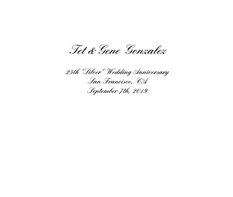 Visualizza Tet-Gene Gonzalez 25th "Silver" Wedding Anniversary San Francisco, CA September 7th, 2019 di Alex Perez