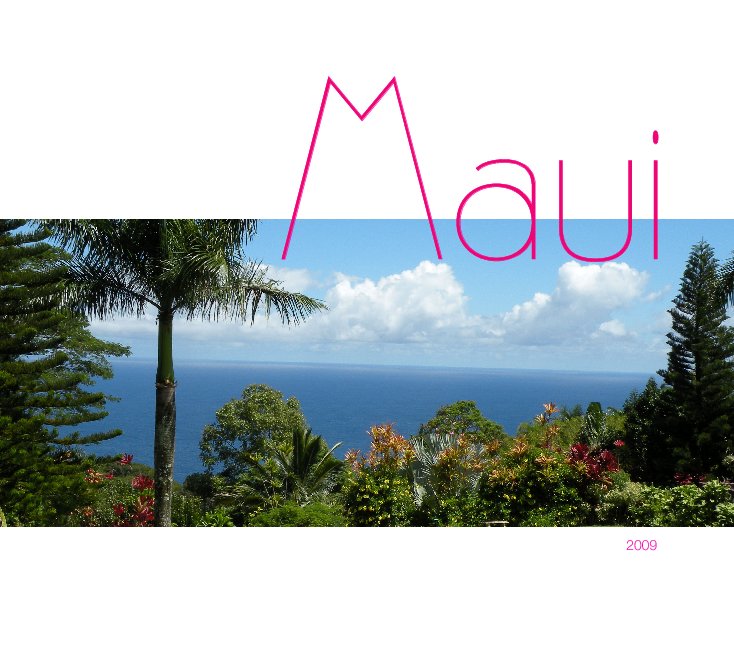 View Maui by Andrea Breunlin