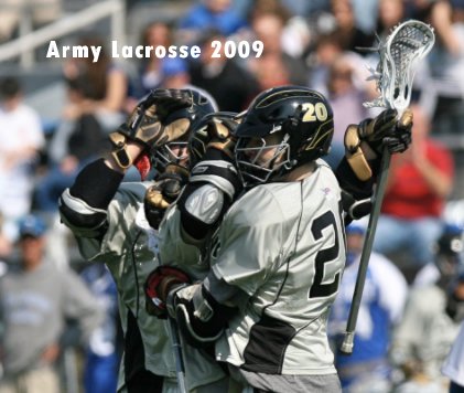 Alex Gephart | Army Lacrosse 2009 book cover