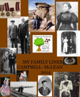 MY FAMILY LINES: CAMPBELL- McLEAN 2014 book cover