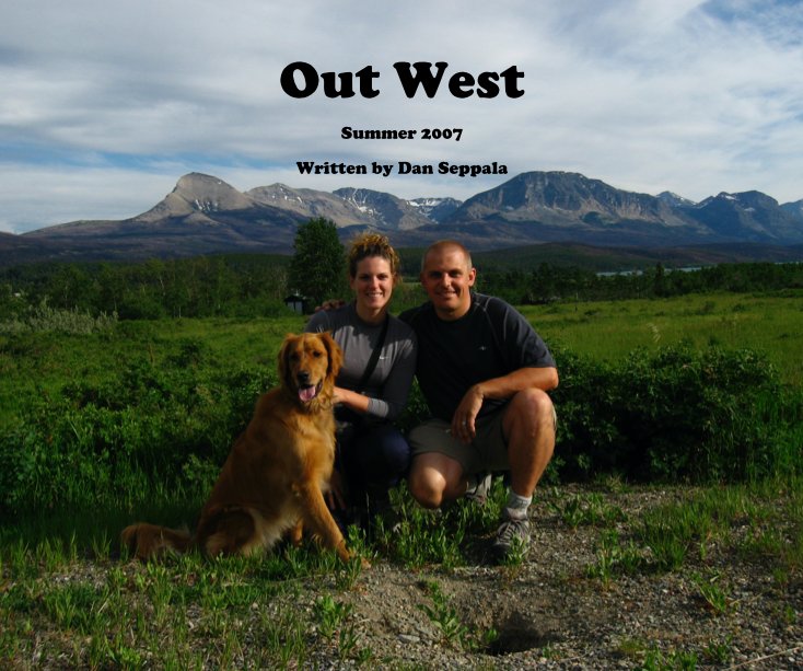 View Out West by Written by Dan Seppala