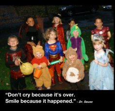 âDon't cry because it's over. Smile because it happened.â - Dr. Seuss book cover