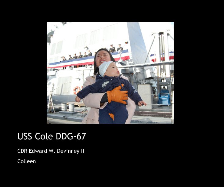View USS Cole DDG-67 by Colleen