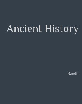 Ancient History (Coffee Table Edition) book cover