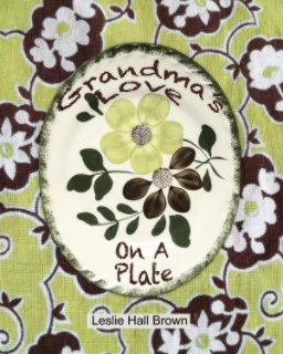 Grandma's Love on a Plate book cover