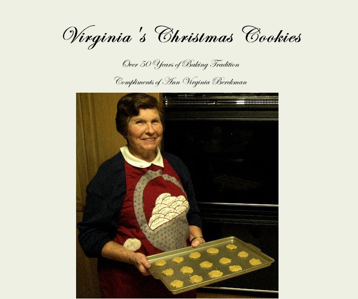 View Virginia's Christmas Cookies by Compliments of Ann Virginia Berckman