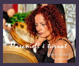 masaniello è turnat, Barbara Lombardi voce cantatrice e tamburo. book cover