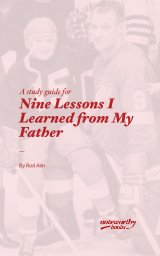 A study guide for Nine Lessons I Learned from My Father book cover