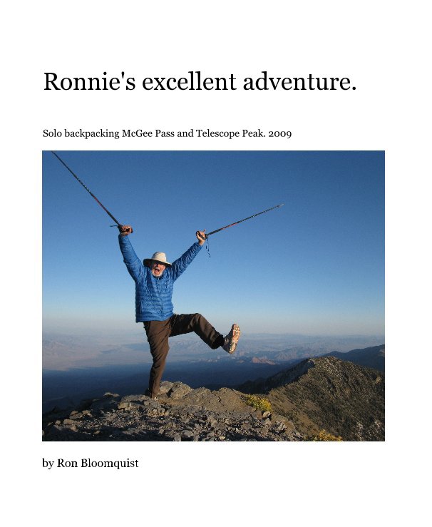 Ver Ronnie's excellent adventure. por Ron Bloomquist
