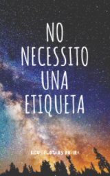No Necessito Una Etiqueta book cover