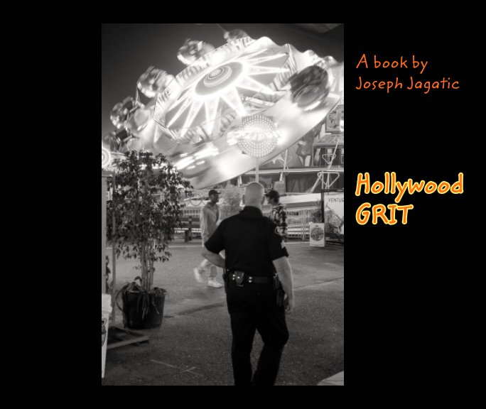 View Hollywood Grit by Joseph Jagatic