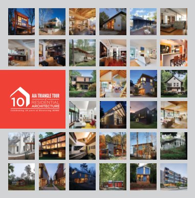 AIA Triangle Tour of Residential Architecture 10 Year Anniversary Book book cover