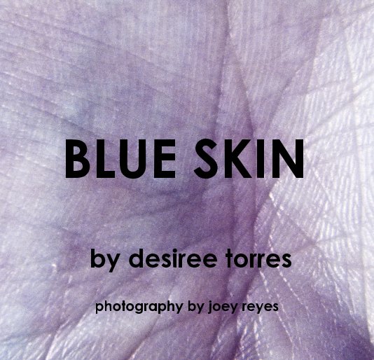 View BLUE SKIN by photography by joey reyes