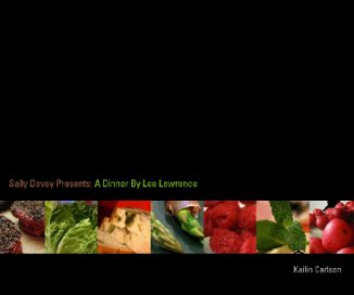 Sally Davey Presents: A Dinner By Lee Lawrence book cover