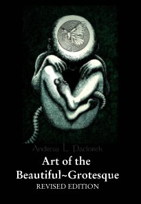 The Art of the Beautiful~Grotesque book cover