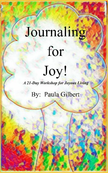 Visualizza Journaling For Joy di Paula Gilbert