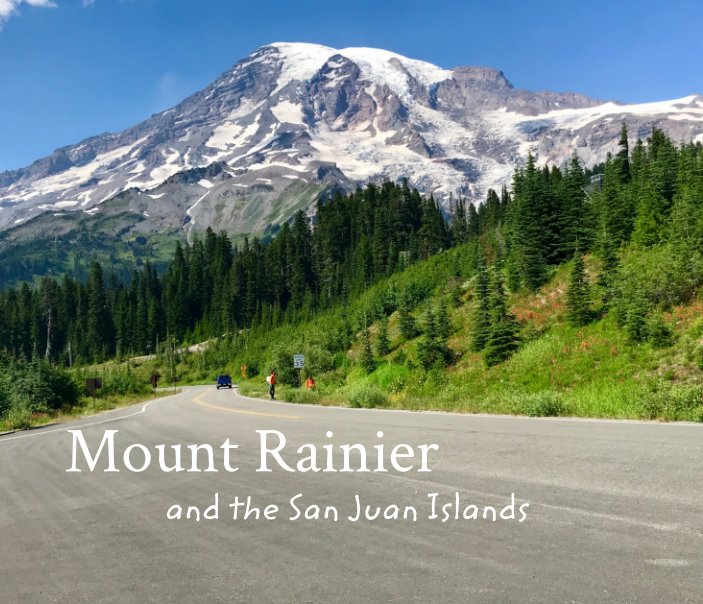 View Mount Rainier by Sondra C. Hartt