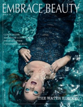 Embrace Beauty Magazine The Water Edition Issue 36 book cover
