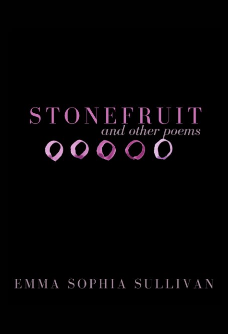 Ver Stonefruit por Emma Sullivan
