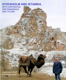 STOCKHOLM AND ISTANBUL WITH CAPPADOCIA AND PAMUKKALE 2004 TO 2005 book cover