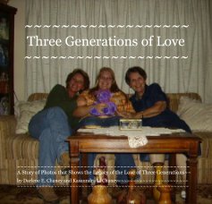 ~~~~~~~~~~~~~~~~~~ Three Generations of Love ~~~~~~~~~~~~~~~~~~~ book cover
