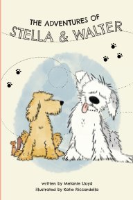 The Adventures of Stella and Walter book cover