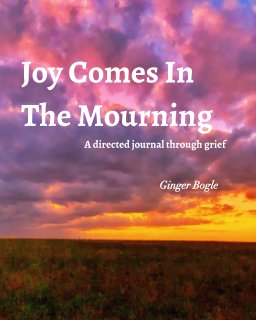 Joy Comes In The Mourning book cover