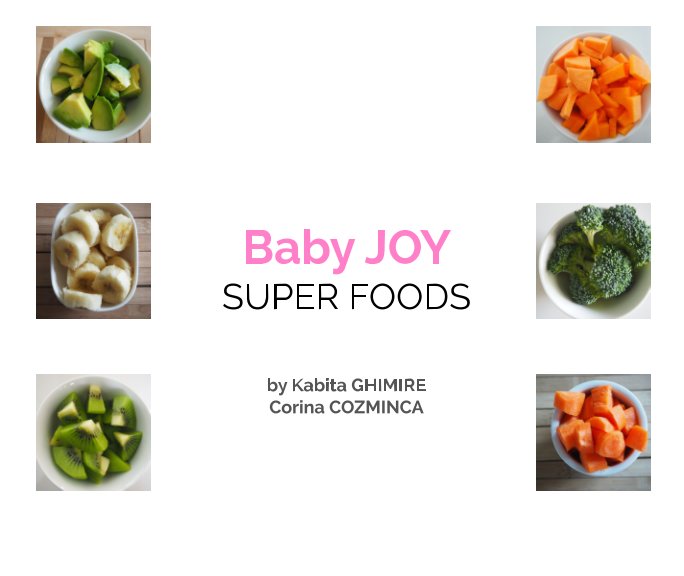 Ver The power of the superfoods for babies! por Kabita Ghimire Corina Cozminca