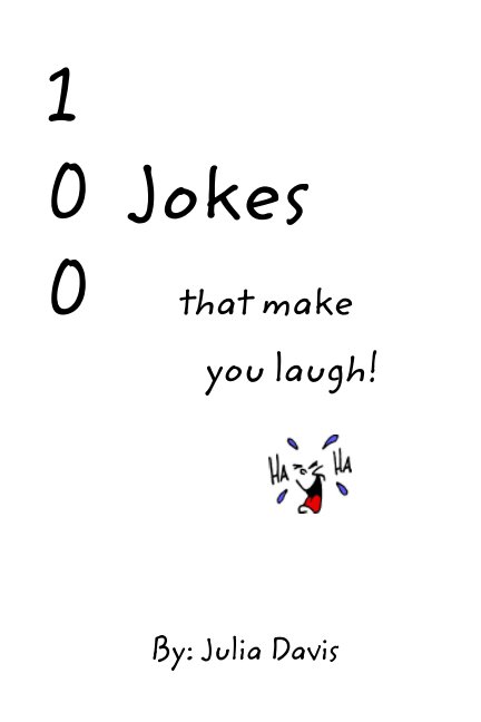 Jokes That Make You Laugh By Julia Davis Blurb Books Australia