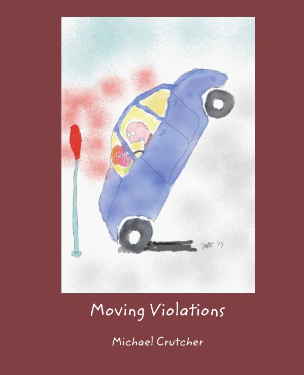 Visualizza Moving Violations di Michael Crutcher