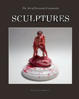 Fernando Carpaneda Sculptures book cover