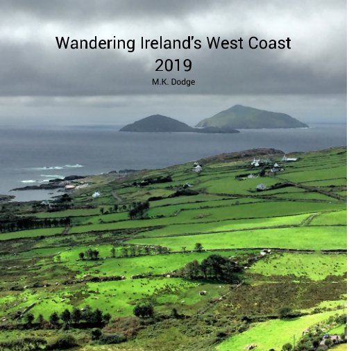 Visualizza Wandering Ireland's West Coast di M. K. Dodge