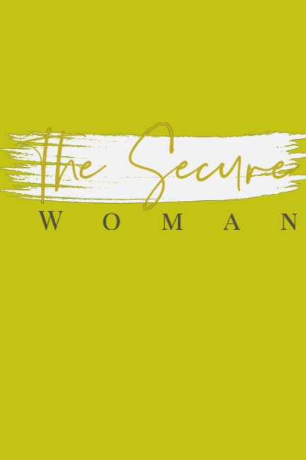 Ver The Secure Woman Journal por Kionica Hall