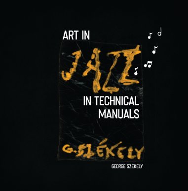 Art as Jazz in Technical Manuals book cover
