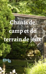 Chants de camp et de terrain de jeux book cover