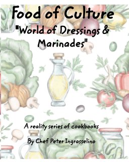 Food of Culture "World of Dressings and Marinades" book cover