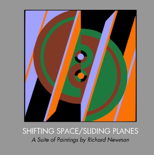 View Shifting Space/Sliding Planes by Richard Newman