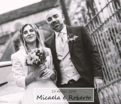 25 maggio 2019 - Micaela e Roberto book cover