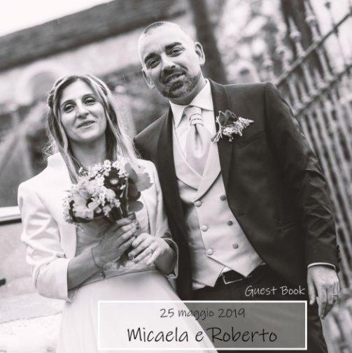 Bekijk Guest Book - 25 maggio 2019 Micaela e Roberto op Davide Colli